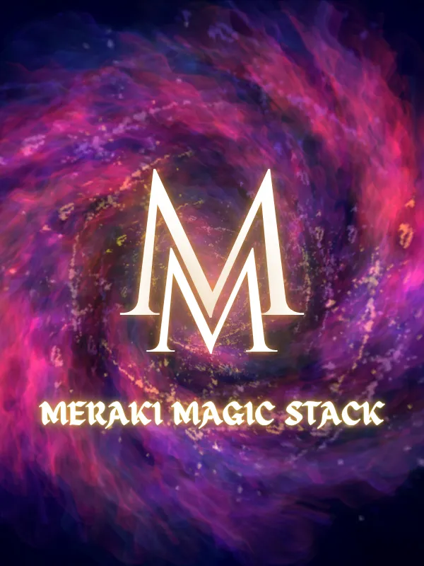 Meraki Magic Stack